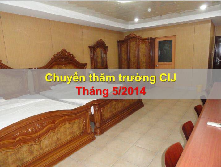 Chuyến thăm Trường CIJ - Tháng 5/2014